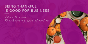 A Thankful Brand Is Good For Business