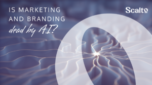 Is marketing and branding dead by AI?